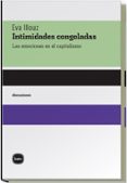 INTIMIDADES CONGELADAS de ILLOUZ, EVA 