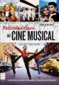 PELICULAS CLAVE DE CINE MUSICAL de BALAGUE, CARLES 