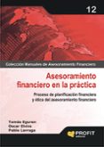 ASESORAMIENTO FINANCIERO EN LA PRACTICA di EGUREN, TOMAS 
