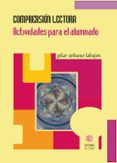 COMPRENSION LECTORA 1 ACTIVIDADES EL ALUMNO di VV.AA. 