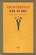 GEOPOLITICA DEL GUSTO: LA GUERRA CULINARIA de BOUDAN, CHRISTIAN 