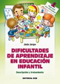 DIFICULTADES DE APRENDIZAJE EN EDUCACION INFANTIL di JARQUE GARCIA, JESUS 