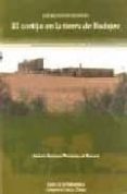 EL CORTIJO EN LA TIERRA DE BADAJOZ di MALDONADO ESCRIBANO, JOSE 
