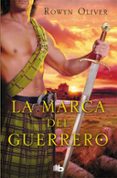 LA MARCA DEL GUERRERO de OLIVER, ROWYN 