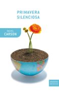 PRIMAVERA SILENCIOSA de CARSON, RACHEL 