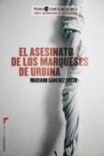 EL ASESINATO DE LOS MARQUESES DE URBINA de SANCHEZ SOLER, MARIANO 