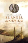 EL ANGEL DEL OLVIDO (GANADORA DEL PREMIO MARTA DE MONT MARAL 201 4) de TABOR, BERTA 