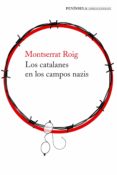 LOS CATALANES EN LOS CAMPOS NAZIS de ROIG, MONTSERRAT 