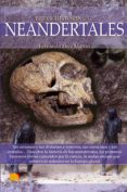 BREVE HISTORIA DE LOS NEANDERTALES de DIEZ MARTIN, FERNANDO 