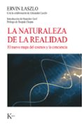 LA NATURALEZA DE LA REALIDAD de LASZLO, ERVIN 