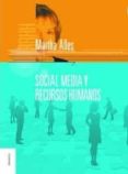 SOCIAL MEDIA Y RECURSOS HUMANOS di ALLES, MARTHA 