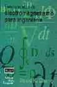 FUNDAMENTOS DE ELECTROMAGNETISMO PARA INGENIERIA (2 ED.) di CHENG, DAVID K. 