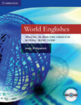 WORLD ENGLISHES (PAPERBACK WITH AUDIO CD) de KIRKPATRICK, ANDY 