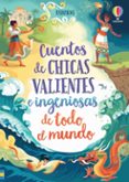 CUENTOS DE CHICAS VALIENTES E INGENIOSAS DE TODO EL MUNDO di VV.AA. 
