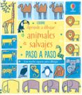 APRENDE A DIBUJAR ANIMALES SALVAJES: PASO A PASO di WATT, FIONA 