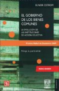 EL GOBIERNO DE LOS BIENES COMUNES (2 ED.) de OSTROM, ELINOR 