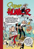 SUELDECITOS MAS BIEN BAJITOS; MISERIA, LA BACTERIA!; DRONES MATONES (SPER HUMOR MORTADELO 62) di IBAEZ, FRANCISCO 