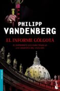 EL INFORME GOLGOTA de VANDENBERG, PHILIPP 