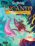 ENCANTO 3. LA MAGIA DE LOS RECUERDOS de STILTON, TEA 