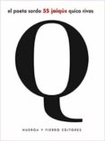 EL POETA SORDO (55 JAIQUS) de RIVAS, QUICO 