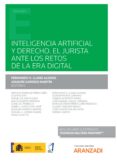 INTELIGENCIA ARTIFICIAL Y DERECHO. EL JURISTA ANTE LOS RETOS DE LA ERA DIGITAL de LLANO ALONSO, FERNANDO H. 