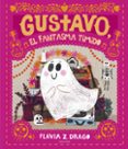 GUSTAVO, EL FANTASMA TMIDO di DRAGO, FLAVIA Z. 