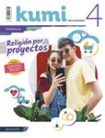 Portada de Religión por proyectos - Kumi 4 ESO. Ed. Andalucía