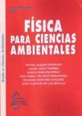 FISICA PARA CIENCIAS AMBIENTALES  (2 ED.) de MAGRO ANDRADE, RAFAEL 