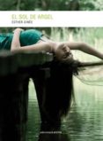 EL SOL DE ARGEL di GINES, ESTHER 