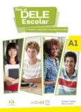 DALE AL DELE ESCOLAR A1. 5 EXMENES + SOLUCIONES + TRANSCRIPCIONES AUDIOS di VV.AA. 