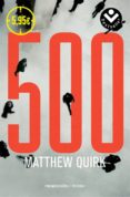 LOS 500 di QUIRK, MATTHEW 