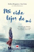 MI VIDA LEJOS DE MI di MADARIAGA, EIDER  GUIU, ANA 