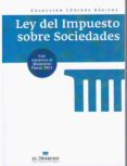 LEY DEL IMPUESTO SOBRE SOCIEDADES: CON REENVOS AL MEMENTO FISCAL 2015 di VV.AA. 