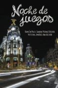 NOCHE DE JUEGOS di VV.AA. 