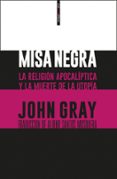 MISA NEGRA de GRAY, JOHN 