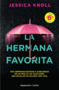 LA HERMANA FAVORITA di KNOLL, JESSICA 