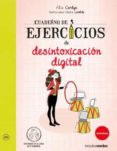 CUADERNO EJ. DE DESINTOXICACIN DIGITAL di CARDYN, ALIA 
