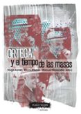 ORTEGA Y EL TIEMPO DE LAS MASAS di VV.AA