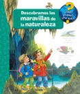 DESCUBRAMOS LAS MARAVILLAS DE LA NATURALEZA (QUE?, COMO?, CUANDO?) de WANDREY, GUIDO 