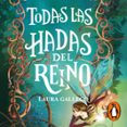 Todas Las Hadas Del Reino (audiolibro)