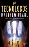 LOS TECNLOGOS de PEARL, MATTHEW 
