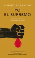 YO EL SUPREMO de ROA BASTOS, AUGUSTO 