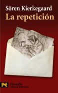 LA REPETICION de KIERKEGAARD, SOREN 