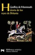 HISTORIA DE LOS REYES DE BRITANIA de MONMOUTH, GEOFFREY DE 