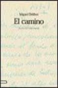 EL CAMINO (ED. FACSIMIL) de DELIBES, MIGUEL 