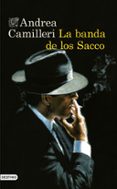 LA BANDA DE LOS SACCO de CAMILLERI, ANDREA 