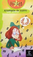 ANASTASIA DE NUEVO de LOWRY, LOIS 