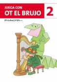 JUEGA CON OT EL BRUJO 2 de PICANYOL 