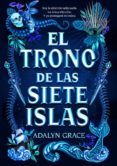 EL TRONO DE LAS SIETE ISLAS de GRACE, ADALYN 