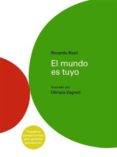 EL MUNDO ES TUYO de BOZZI, RICCARDO 